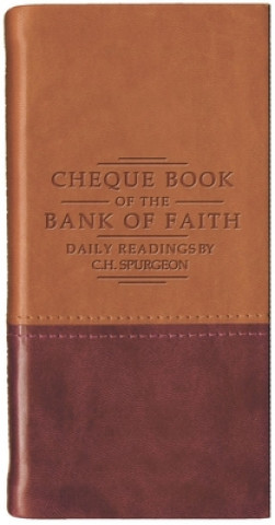 Książka Chequebook of the Bank of Faith - Tan/Burgundy Charles Spurgeon