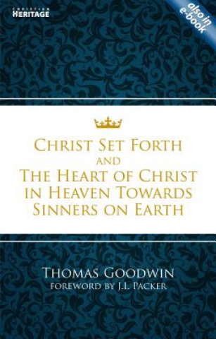 Libro Christ Set Forth Thomas Goodwin