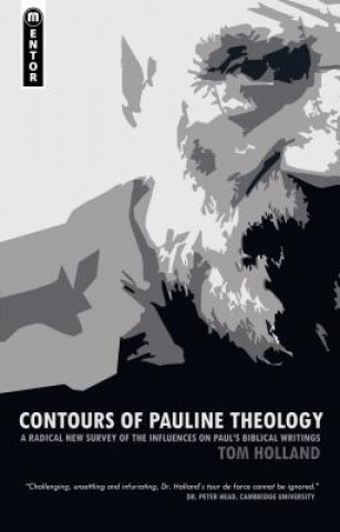 Książka Contours of Pauline Theology Tom Holland