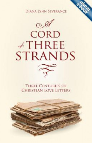 Book Cord of Three Strands Diana Lynn Severance