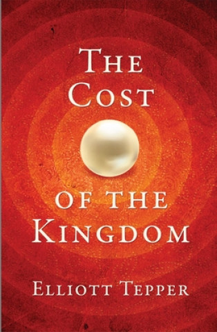 Kniha Cost of the Kingdom Elliott Tepper
