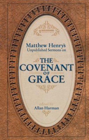 Carte Covenant of Grace Matthew Henry