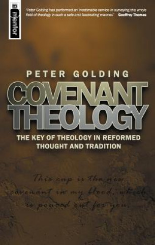 Kniha Covenant Theology P Golding