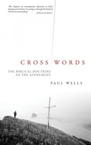 Könyv Cross Words Paul Wells