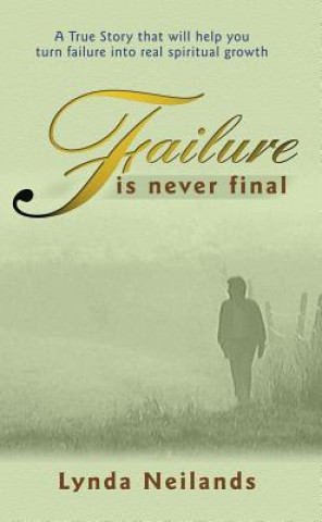 Kniha Failure is Never Final Linda Nielands