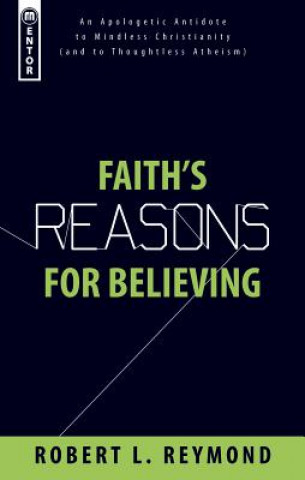 Könyv Faith's Reasons for Believing Robert L. Reymond