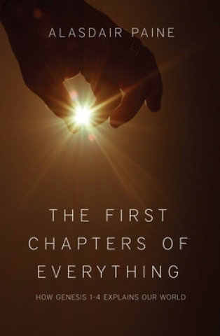 Buch First Chapters of Everything Alasdair Paine