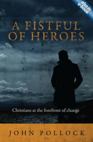 Könyv Fistful of Heroes John Pollock