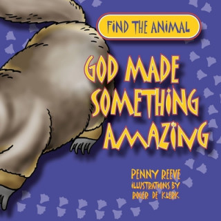 Kniha God Made Something Amazing Penny Reeve