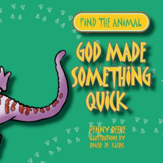 Könyv God Made Something Quick Penny Reeve