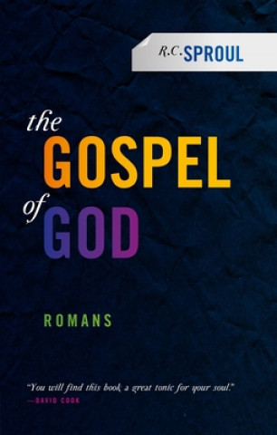 Carte Gospel of God R C Sproul