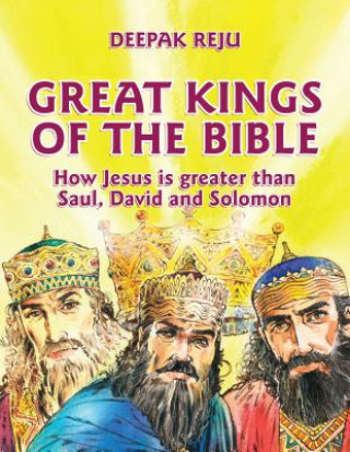 Könyv Great Kings of the Bible Deepak Reju