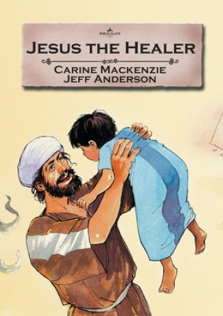 Könyv Jesus the Healer Carine Mackenzie