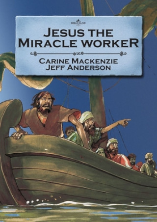 Kniha Jesus the Miracle Worker Carine Mackenzie