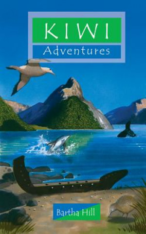 Könyv Kiwi Adventures Bartha Hill