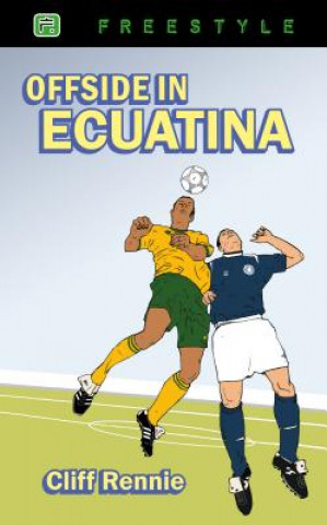 Buch Offside in Ecuatina Clifford Rennie