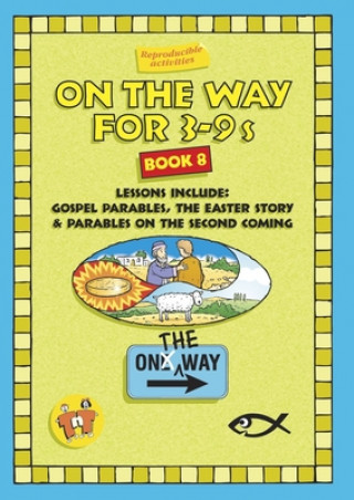 Könyv On the Way 3-9's - Book 8 Christian Focus Publications