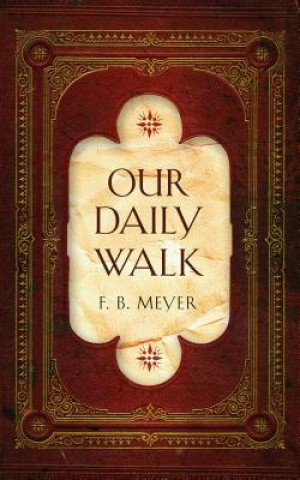 Carte Our Daily Walk F.B. Meyer