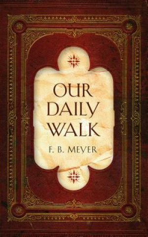 Buch Our Daily Walk F.B. Meyer