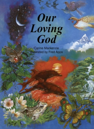 Carte Our Loving God Carine Mackenzie