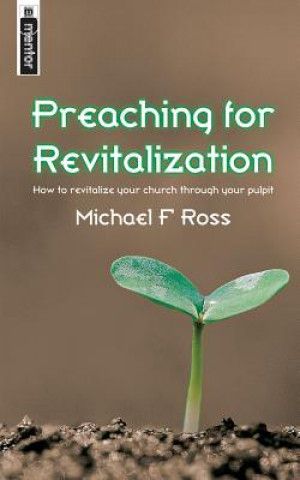 Book Preaching for Revitalization Mike Ross