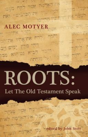 Książka Roots Alec Motyer