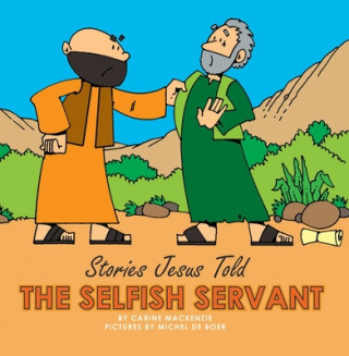 Book Selfish Servant MacKenzie. Carine