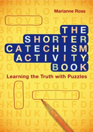 Book Shorter Catechism Activity Book Marrianne Ross