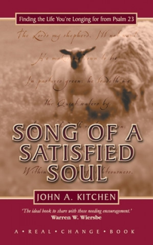 Buch Song of a Satisfied Soul J.A. Kitchen