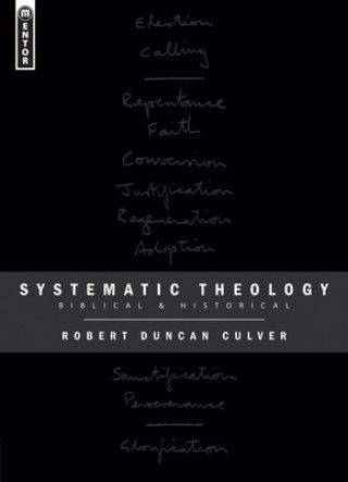 Książka Systematic Theology Robert Duncan Culver