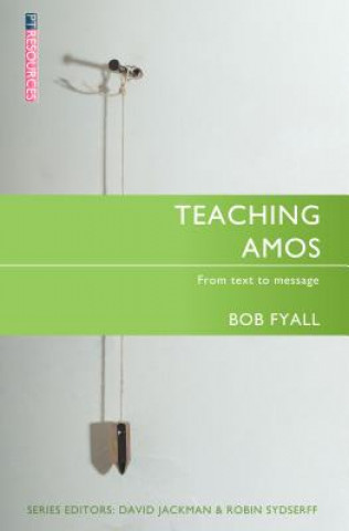 Kniha Teaching Amos Robert Fyall