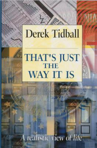 Book That's Just the Way it is Derek Tidball