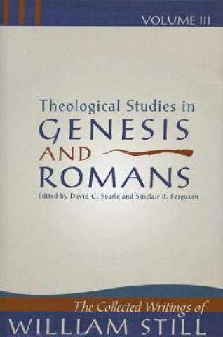 Kniha Theological Studies in Genesis & Romans William Still