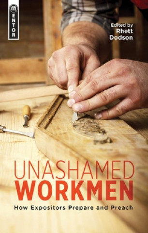 Livre Unashamed Workmen Rhett Dodson