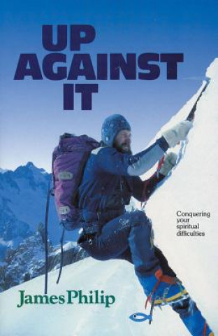 Книга Up Against it James Philip