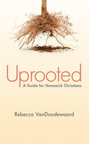 Libro Uprooted Rebecca Vandoodewaard