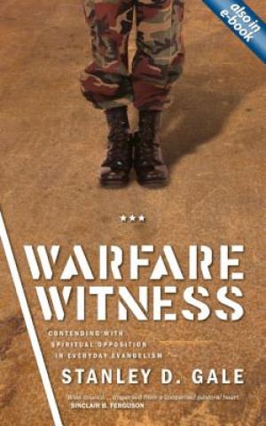 Libro Warfare Witness Stanley D. Gale