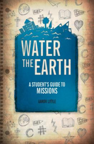 Kniha Water the Earth Aaron Little