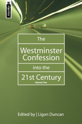 Książka Westminster Confession into the 21st Century Ligon Duncan