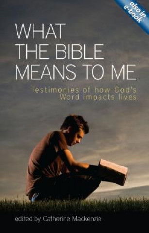 Kniha What the Bible Means to Me Catherine MacKenzie