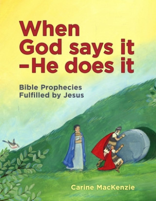 Könyv When God Says It - He Does It Carine MacKenzie