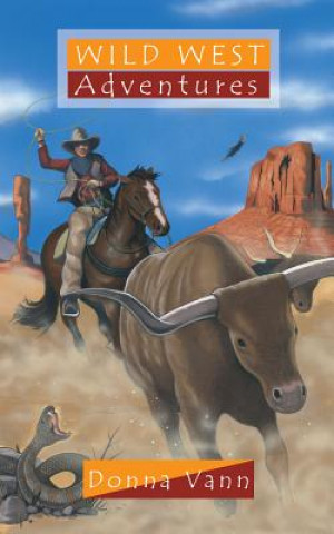 Buch Wild West Adventures Donna Vann