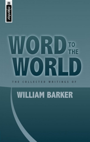Kniha Word to the World William Barker