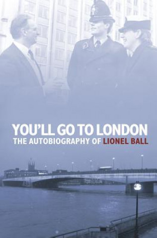 Książka You'll Go to London Lionel Ball