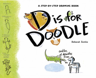 Kniha D is for Doodle Deborah Zemke
