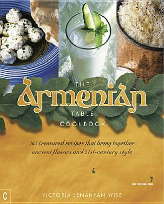Kniha Armenian Table Cookbook Victoria Jenanyan Wise