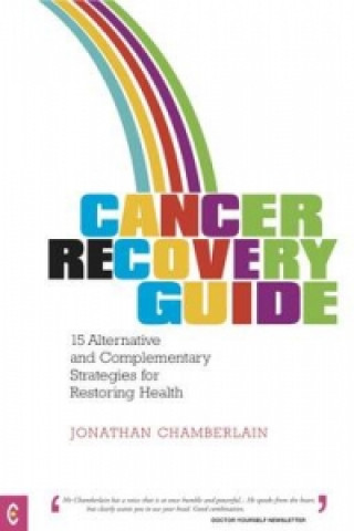 Kniha Cancer Recovery Guide Jonathan Chamberlain