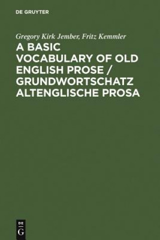 Book Basic Vocabulary of Old English Prose / Grundwortschatz altenglische Prosa Fritz Kemmler