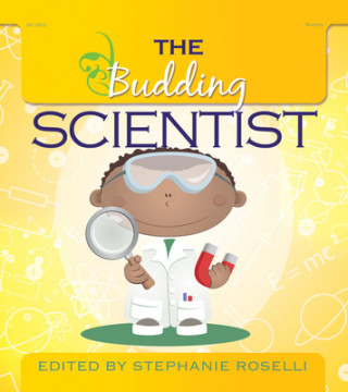 Kniha Budding Scientist Stephanie Roselli