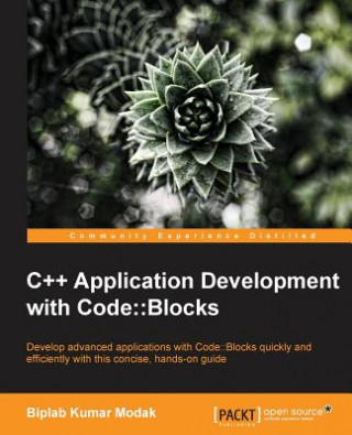 Książka C++ Application Development with Code::Blocks Biplab Kumar Modak